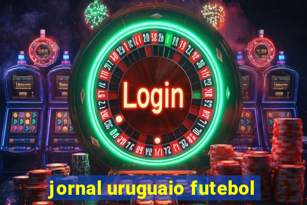 jornal uruguaio futebol